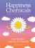 The Happiness Chemicals : Daily Rituals to Activate Joy Naturally
