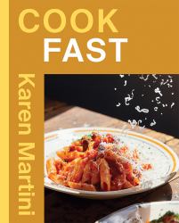 Cook: Fast : Essential Recipes for Quick Dinners, Weeknights and More