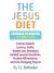 The Jesus Diet: Courage to Believe