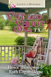 Love's a Mystery in Cut and Shoot, Texas