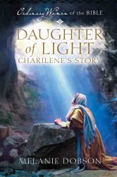 Daughter of Light: Charilene's Story