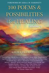 100 Poems & Possibilities for Healing, Volume 3