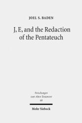 J,E, and the Redaction of the Pentateuch