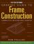 Graphic Guide to Frame Construction : Details for Builders and Designers