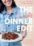 The Simple Dinner Edit : Simplify Your Cooking with 80+ Fast, Low-Cost Dinner Ideas The Simple Dinner Edit : Simplify Your Cooking with 80+ Fast, Low-Cost Dinner Ideas