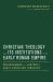 Christian Theology and Its Institutions in the Early Roman Empire : Prolegomena to a History of Early Christian Theology