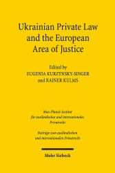 Ukrainian Private Law and the European Area of Justice