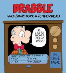 Drabble : Who Wants to Be a Fenderhead?