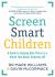 Screen Smart Children
