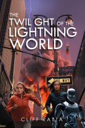 The Twilight of the Lightning World