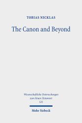 The Canon and Beyond : Collected Essays on the History and Hermeneutics of Biblical and Parabiblical Traditions
