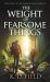 The Weight of Fearsome Things : Book Two in the Camino Family Trilogy
