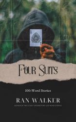 Four Suits : A Deck of 100-Word Stories