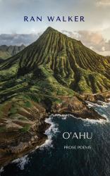 O'ahu : Prose Poems