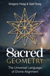 Sacred Geometry : The Universal Language of Divine Alignment