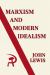 Marxism and Modern Idealism