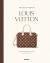 Masters of Fashion:&nbsp;Louis Vuitton : Creations That Define an Icon