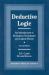 Deductive Logic : An Introduction to Evaluation Technique and Logical Theory