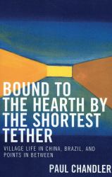 Bound to the Hearth by the Shortest Tether