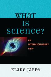 What Is Science? : An Interdisciplinary Perspective