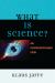 What Is Science? : An Interdisciplinary Perspective