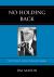 No Holding Back : The 1980 John B. Anderson Presidential Campaign