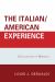 The Italian/American Experience : A Collection of Writings