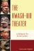 The Kwagh-Hir Theater : A Weapon for Social Action