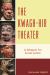The Kwagh-Hir Theater : A Weapon for Social Action