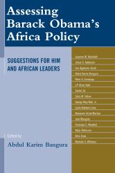 Assessing Barack Obama's Africa Policy : Suggestions for Him and African Leaders