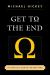 Get to the End : A Catholic's View of the End Times