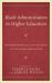 Black Administrators in Higher Education : Autoethnographic Explorations and Personal Narratives