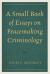 A Small Book of Essays on Peacemaking Criminology