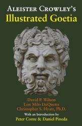 Aleister Crowley's Illustrated Goetia : New Edition