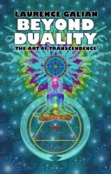 Beyond Duality : The Art of Transcendence