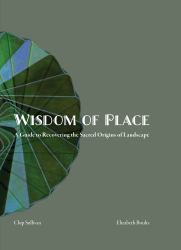 Wisdom of Place: the Elemental Landscape : Tarot Deck: Cards and Guidebook