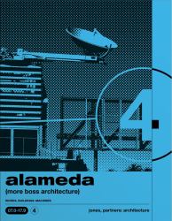 Alameda : (more Boss Architecture) WORDS, BUILDINGS: MACHINES