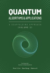 Quantum Algorithms and Applications : A Scaffolding Approach (Vol 2)