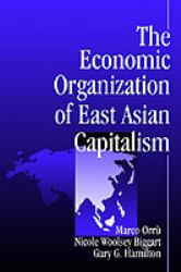 The Economic Organization of East Asian Capitalism