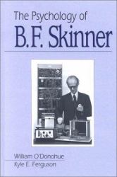 The Psychology of B F Skinner