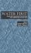 Water First : Issues and Challenges for Nations and Communities in South Asia