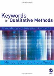 Keywords in Qualitative Methods : A Vocabulary of Research Concepts