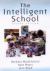 The Intelligent School