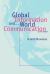Global Information and World Communication : New Frontiers in International Relations