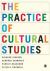 The Practice of Cultural Studies