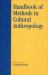 Handbook of Methods in Cultural Anthropology