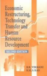 Economic Restructuring, Technology Transfer and Human Resource Development