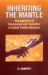 Inheriting the Mantle : Management of Succession and Transition in Indian Family Business Inheriting the Mantle : Management of Succession and Transition in Indian Family Business