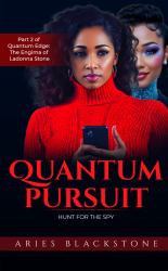 Quantum Pursuit : Hunt for the Spy