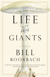 Life among Giants : A Novel